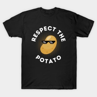 Respect The Potato Cool An Funny Potato T-Shirt
